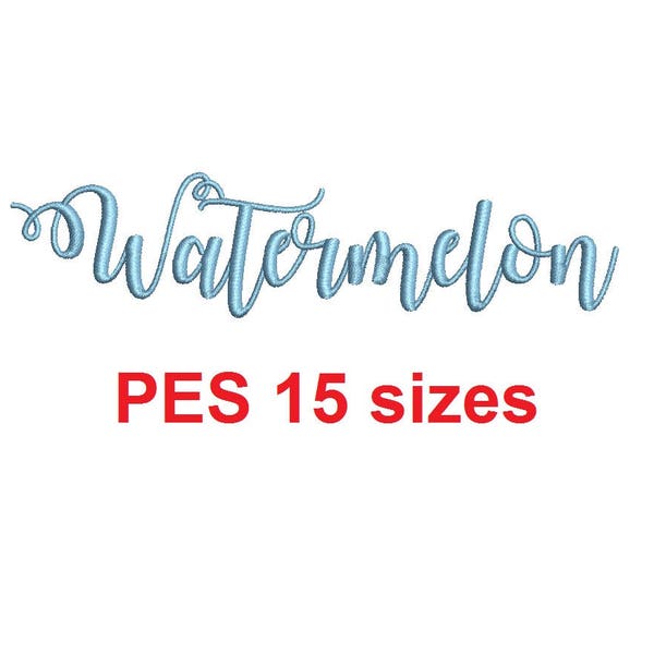Watermelon embroidery font PES format 15 Sizes instant download