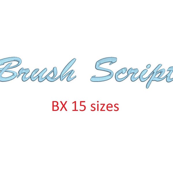 Brush Script Embroidery BX Schriftgrößen 0,25 (1/4), 0,50 (1/2), 1, 1,5, 2, 2,5, 3, 3,5, 4, 4,5, 5, 5,5, 6, 6,5 und 7 Zoll