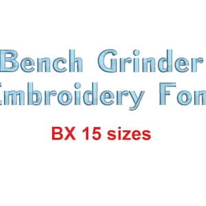 Könnte beinhalten: Blauer Text auf weißem Hintergrund lautet "Bench Grinder Embroidery Font BX 15 Größen".
