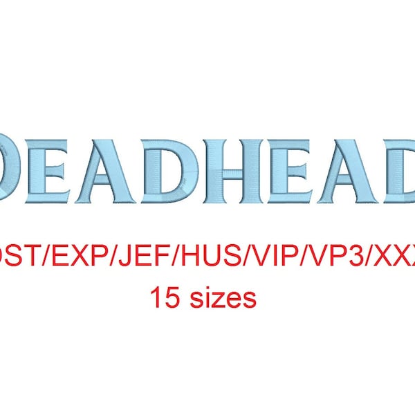 Deadhead embroidery font dst/exp/jef/hus/vip/vp3/xxx 15 sizes small to large