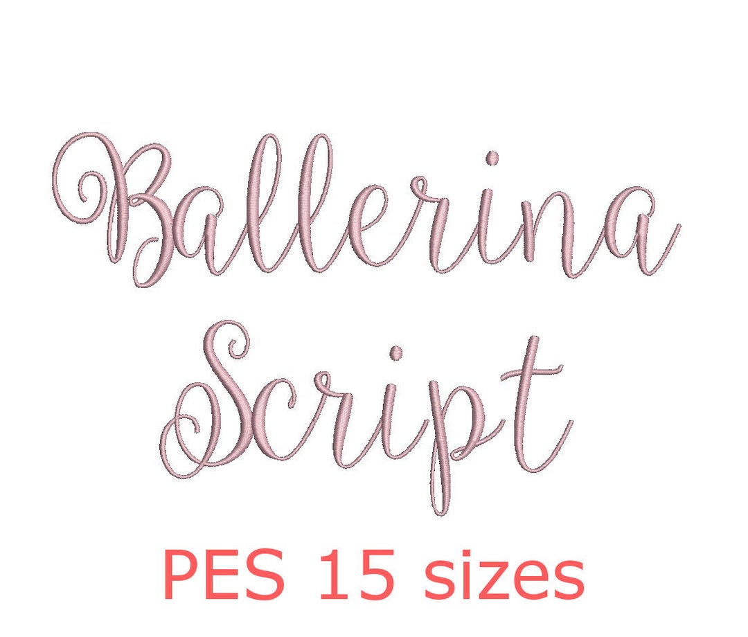 Ballerina Script Embroidery Font PES Format 15 Sizes Instant Download ...