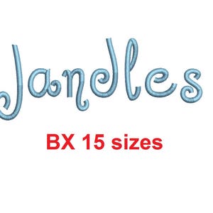 Jandles™ embroidery BX font Sizes 0.25 (1/4), 0.50 (1/2), 1, 1.5, 2, 2.5, 3, 3.5, 4, 4.5, 5, 5.5, 6, 6.5, and 7 inches (RLA)