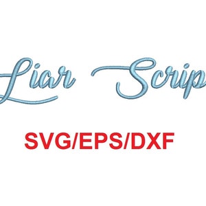 Liar Script font svg/eps/dxf alphabet cutting files (MHA)