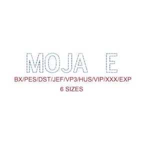 Moja E™ Bean Stitch Outline machine embroidery font 6 sizes