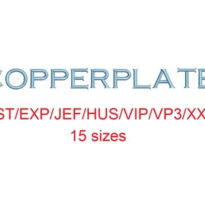 May include: COPPERPLATE embroidery design in blue text with the file types DST, EXP, JEF, HUS, VIP, VP3, and XXX listed below. The text "15 sizes" is also included.