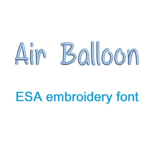 Pode incluir: Air Balloon em uma fonte de bordado azul claro.
