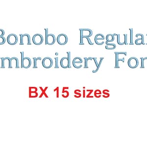 Könnte beinhalten: Bonobo Regular Stickerei Schriftart in hellblauem Text mit den Worten "BX 15 Größen" in rotem Text.