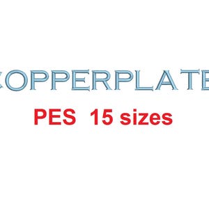 May include: Copperplate embroidery design in blue with the text "PES 15 sizes".