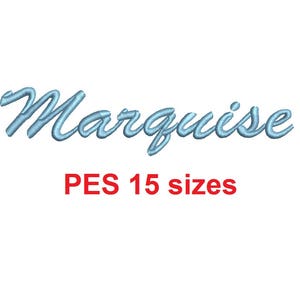 Marquise embroidery font PES format 15 Sizes 0.25 (1/4), 0.5 (1/2), 1, 1.5, 2, 2.5, 3, 3.5, 4, 4.5, 5, 5.5, 6, 6.5, and 7 inches