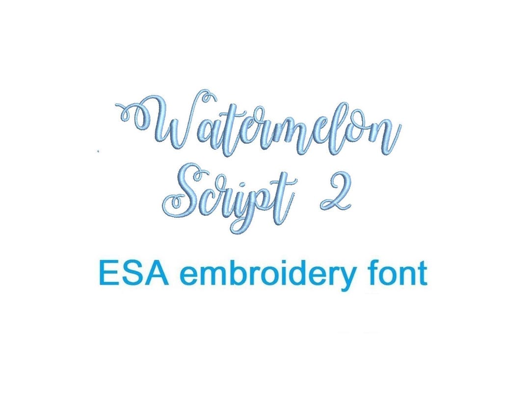 Watermelon Script #2 ESA Embroidery Font (MHA) - Etsy