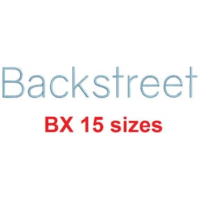 Backstreet Embroidery BX Schriftgrößen 0,25 (1/4), 0,50 (1/2), 1, 1,5, 2, 2,5, 3, 3,5, 4, 4,5, 5, 5,5, 6, 6,5 und 7 Zoll