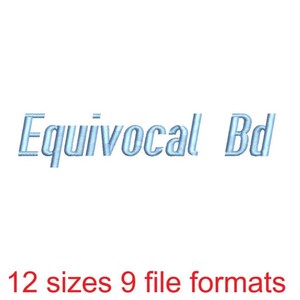 Equivocal Bold Embroidery Font - 12 Sizes and 9 File Formats