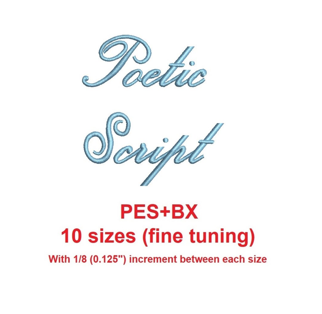 Poetic Script Embroidery Font PES+BX 10 Sizes From 0.25