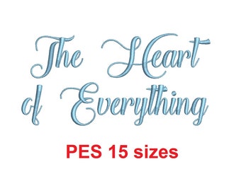 The Heart of Everything embroidery font PES format 15 Sizes 0.25, 0.5, 1, 1.5, 2, 2.5, 3, 3.5, 4, 4.5, 5, 5.5, 6, 6.5, and 7" (MHA)