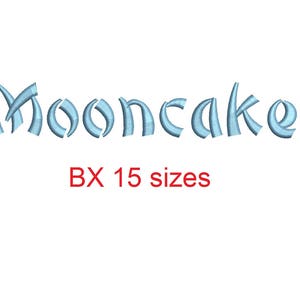 Mooncake embroidery BX font Sizes 0.25 (1/4), 0.50 (1/2), 1, 1.5, 2, 2.5, 3, 3.5, 4, 4.5, 5, 5.5, 6, 6.5, and 7 inches