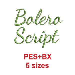 Puede incluir: Fondo blanco con las palabras "Bolero Script" en fuente cursiva verde. Debajo, en rojo, están las palabras "PES+BX" y "5 tamaños". La imagen es probablemente para diseños de bordado o archivos digitales.