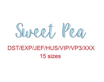 Sweet Pea embroidery font dst/exp/jef/hus/vip/vp3/xxx 15 sizes small to large