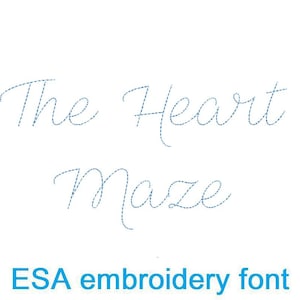May include: The Heart Maze in a blue embroidered font.  ESA embroidery font.