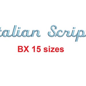 Italian Script embroidery BX font Sizes 0.25 (1/4), 0.50 (1/2), 1, 1.5, 2, 2.5, 3, 3.5, 4, 4.5, 5, 5.5, 6, 6.5, and 7 inches