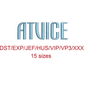 Atvice embroidery font dst/exp/jef/hus/vip/vp3/xxx 15 sizes small to large