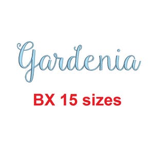May include: A light blue embroidery design of the word "Gardenia" in a cursive font. The text "BX 15 sizes" is written in red below the word.