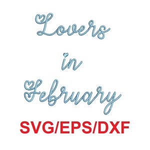 Lovers In February Script font svg/eps/dxf alphabet cutting files (MHA)