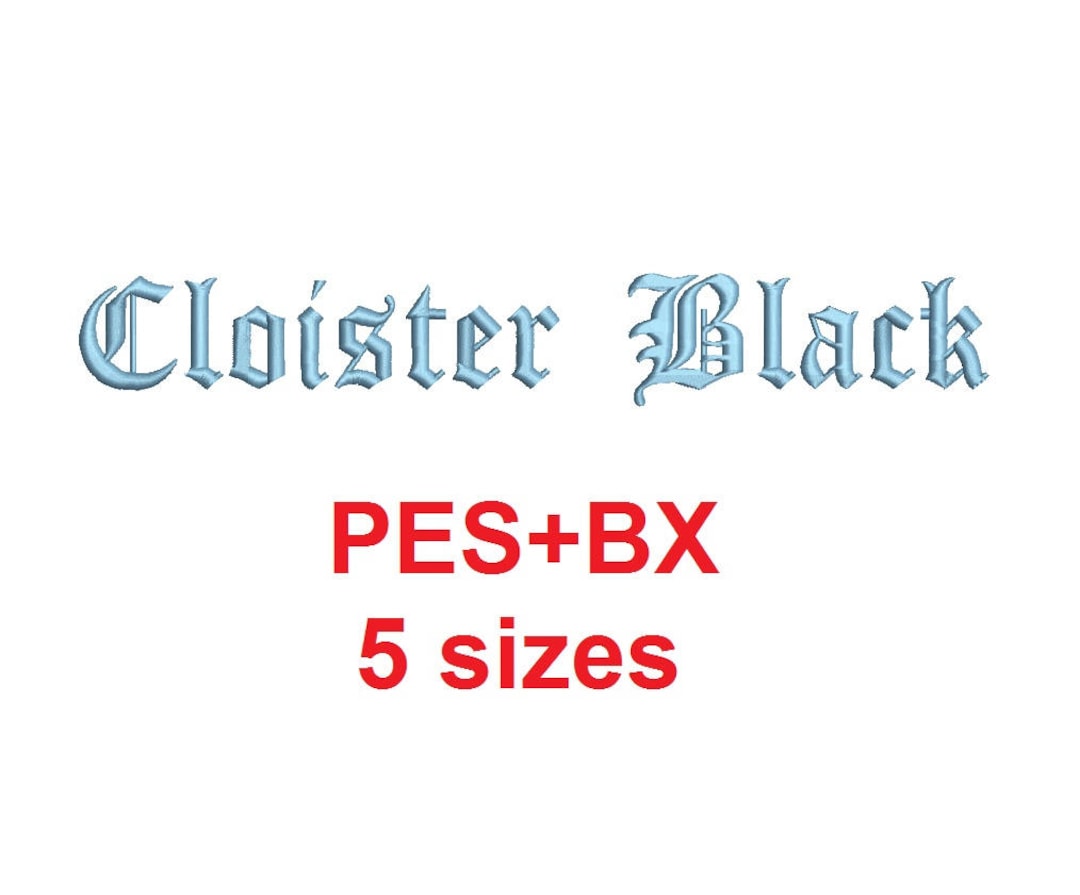 Cloister Black 刺繍フォント フォーマット bx (17 種類の機械フォーマットに変換可能)、+ pes、サイズ 0.25  (14)、0.50 (12)、1、1.5、2 - Etsy 日本