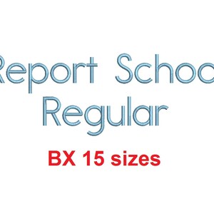 Peut inclure: Une police de caractères bleue avec un contour qui dit "Report School Regular" avec le texte "BX 15 tailles" en rouge en dessous.