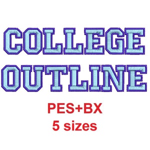 College Outline 2 colors embroidery font formats PES+BX 5 sizes