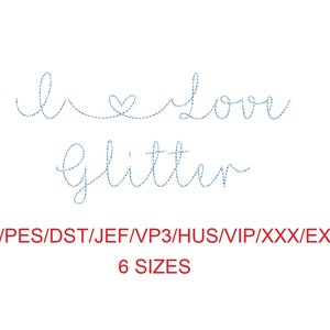 I Love Glitter Bean Stitch machine embroidery font 6 sizes with commercial license (MHA)