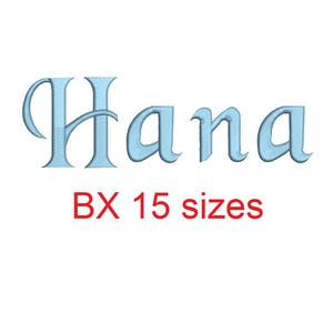 May include: A light blue embroidery design of the name "Hana" in a cursive font. The text "BX 15 sizes" is written in red below the name.