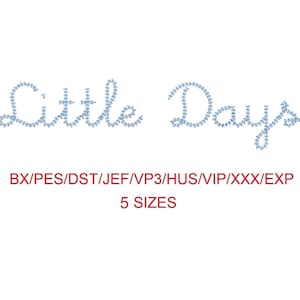 Little Days thin chain stitch machine embroidery font 5 sizes
