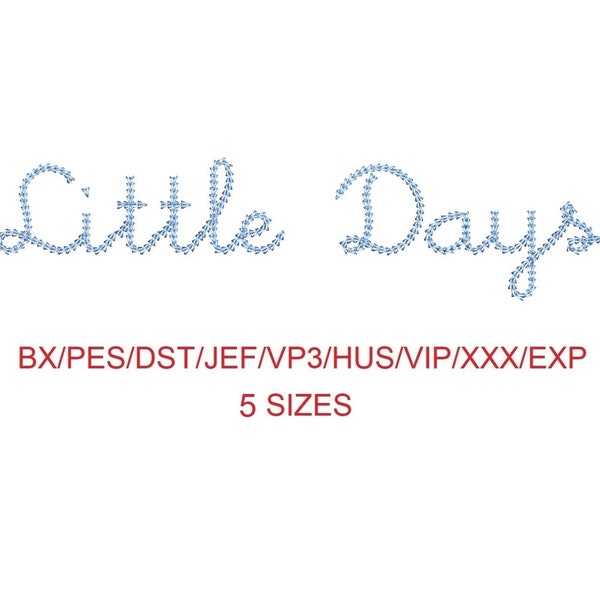 Little Days thin chain stitch machine embroidery font 5 sizes