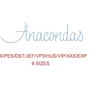 Anacondas bean stitch machine embroidery font 6 sizes
