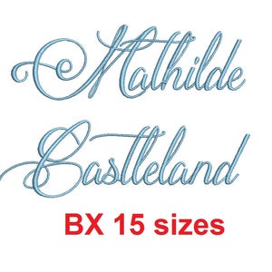 Mathilde Castleland embroidery BX font Sizes 0.25 (1/4), 0.50 (1/2), 1, 1.5, 2, 2.5, 3, 3.5, 4, 4.5, 5, 5.5, 6, 6.5, and 7 inches