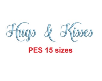 Hugs and Kisses embroidery font PES format 15 Sizes 0.25 (1/4), 0.5 (1/2), 1, 1.5, 2, 2.5, 3, 3.5, 4, 4.5, 5, 5.5, 6, 6.5, 7" (MHA)