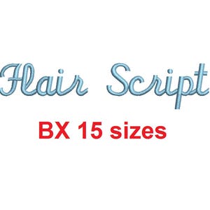 Flair Script embroidery BX font Sizes 0.25 (1/4), 0.50 (1/2), 1, 1.5, 2, 2.5, 3, 3.5, 4, 4.5, 5, 5.5, 6, 6.5, and 7 inches