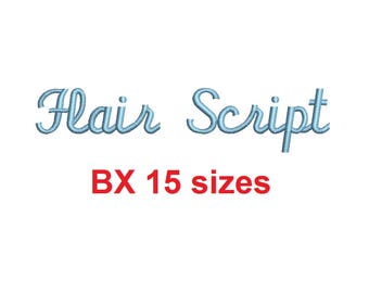 Flair Script embroidery BX font Sizes 0.25 (1/4), 0.50 (1/2), 1, 1.5, 2, 2.5, 3, 3.5, 4, 4.5, 5, 5.5, 6, 6.5, and 7 inches