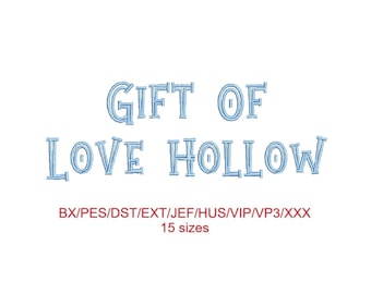 Gift Of Love Hollow embroidery font 15 sizes 9 file formats (SNAS)