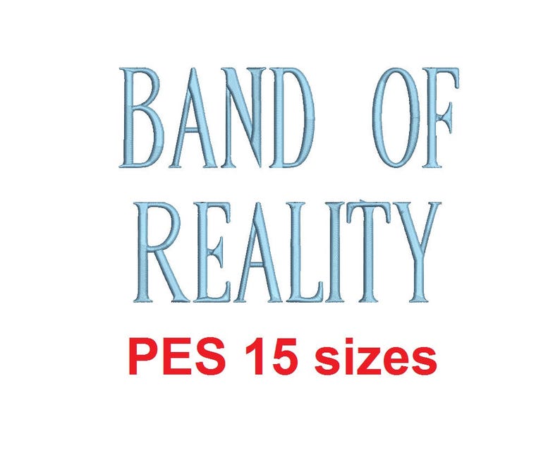 Band of Reality embroidery font PES format 15 Sizes 0.25, 0.5, 1, 1.5, 2, 2.5, 3, 3.5, 4, 4.5, 5, 5.5, 6, 6.5, and 7 inches image 1