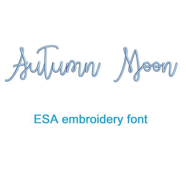 Autumn Moon ESA embroidery font with commercial license   (MHA)