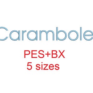 May include: Carambole embroidery design in blue text with the words "PES+BX" and "5 sizes" in red text.
