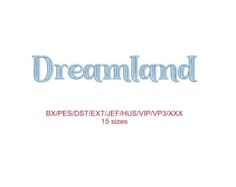 Dreamland embroidery font 15 sizes 9 file formats (SNAS)
