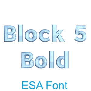 May include: Block 5 Bold, a blue embroidered font design. The text is in a bold, blocky style.