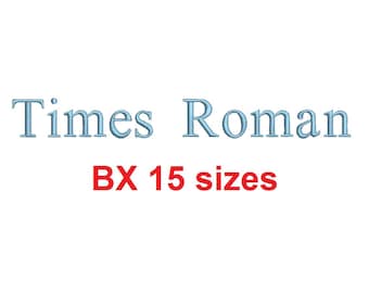 Times Roman embroidery BX font Sizes 0.25 (1/4), 0.50 (1/2), 1, 1.5, 2, 2.5, 3, 3.5, 4, 4.5, 5, 5.5, 6, 6.5, and 7 inches