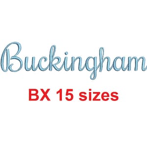 Buckingham embroidery BX font Sizes 0.25 (1/4), 0.50 (1/2), 1, 1.5, 2, 2.5, 3, 3.5, 4, 4.5, 5, 5.5, 6, 6.5, and 7 inches