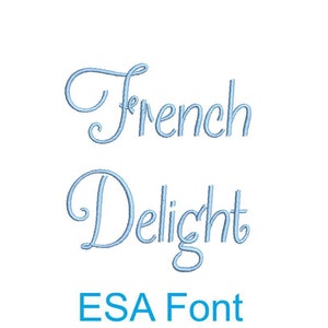 May include: French Delight in a light blue cursive font with the words "ESA Font" below.