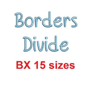 May include: Blue embroidered text that reads "Borders Divide" with the text "BX 15 sizes" in red below.