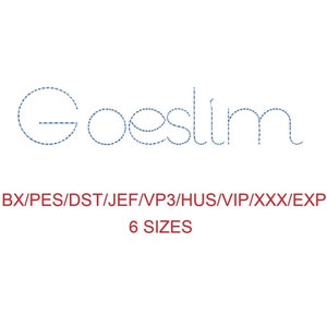 Goeslim bean stitch machine embroidery font 6 sizes (SNAS)