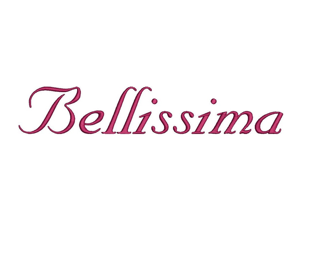 Bellissima Script Embroidery Font Formats Dst, Exp, Pes, Jef and Xxx ...